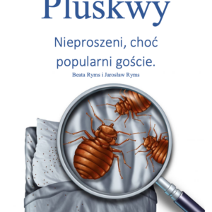 E-BOOK „Pluskwy” Nieproszeni, choć popularni goście.